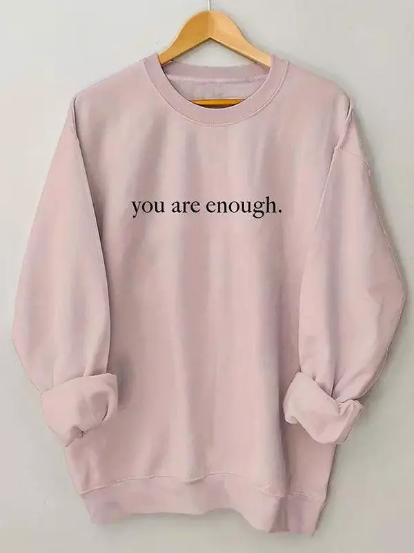 You Are Enough Women Sweatshirt